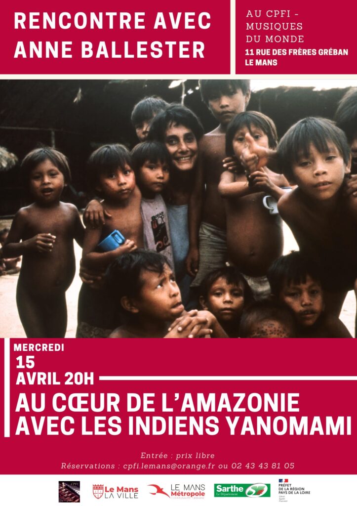Rencontre avec Anne Ballester : Au cœur de l&rsquo;Amazonie avec les Indiens Yanomami, le 15 avril 2026